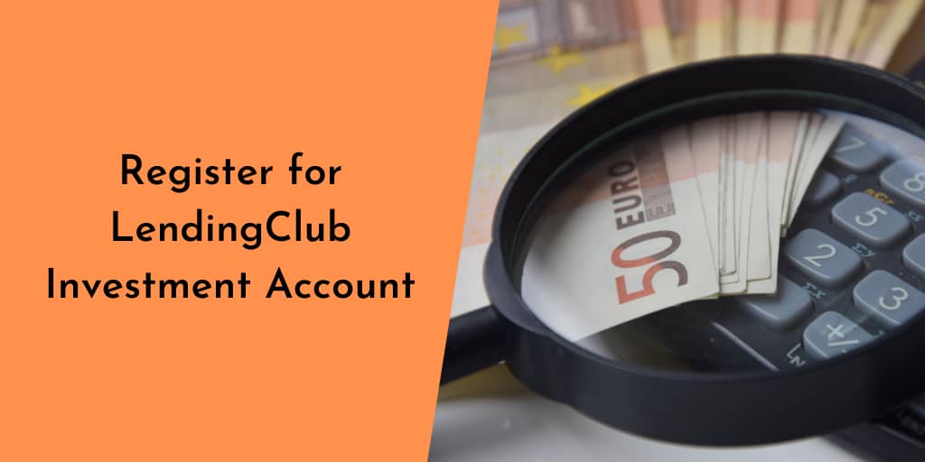 LendingClub Account Sign Up