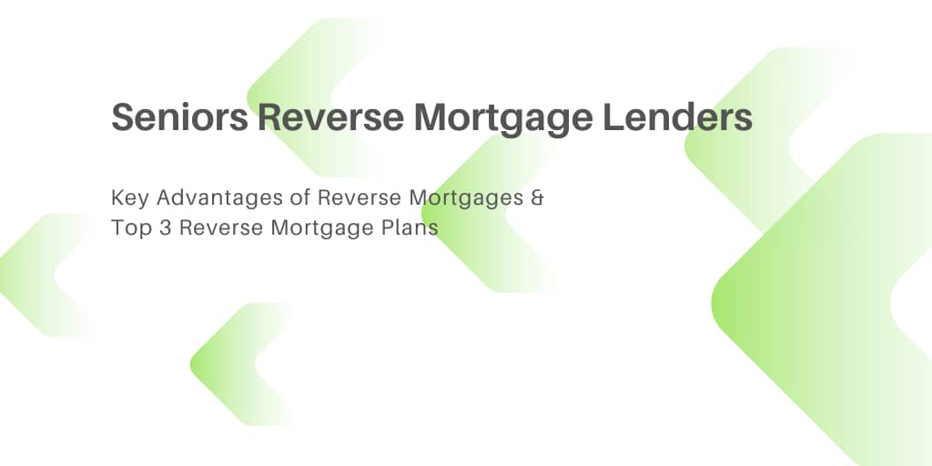 Reverse Mortgage Lenders