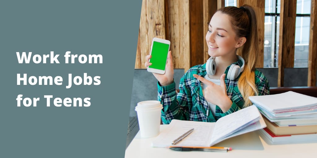 Work from Home Jobs for Teens