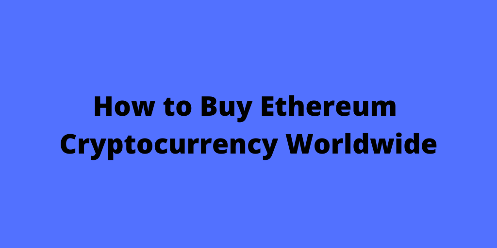 Ethereum Cryptocurrency Worldwide