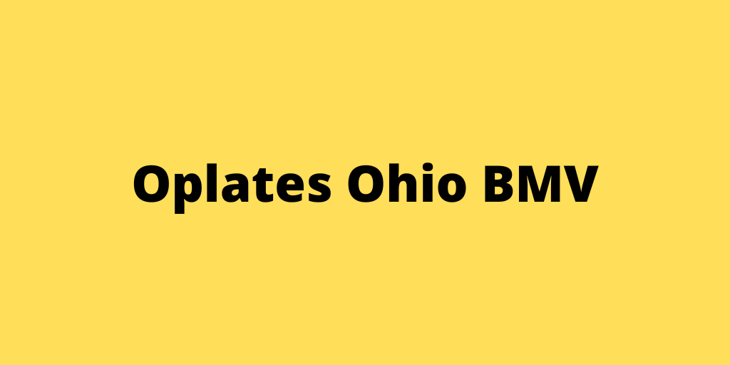 Oplates Ohio BMV