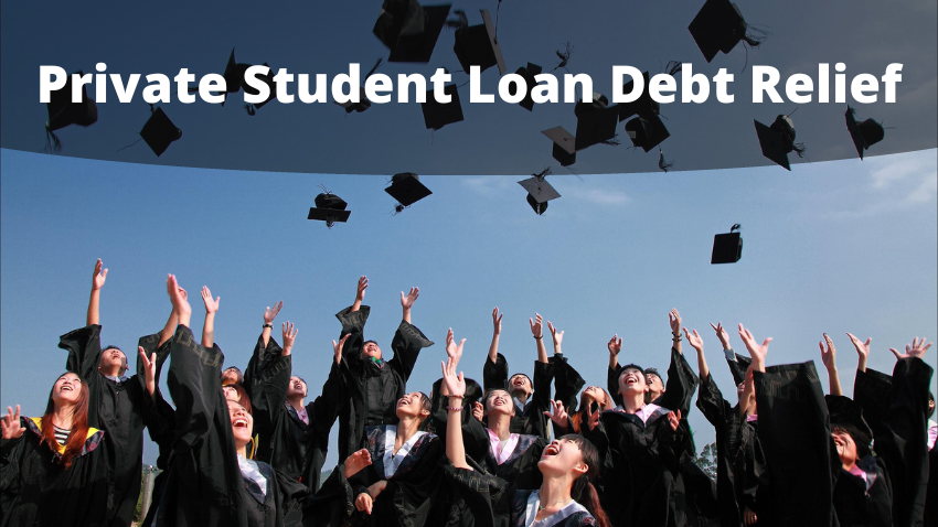 Private Student Loan Debt Relief