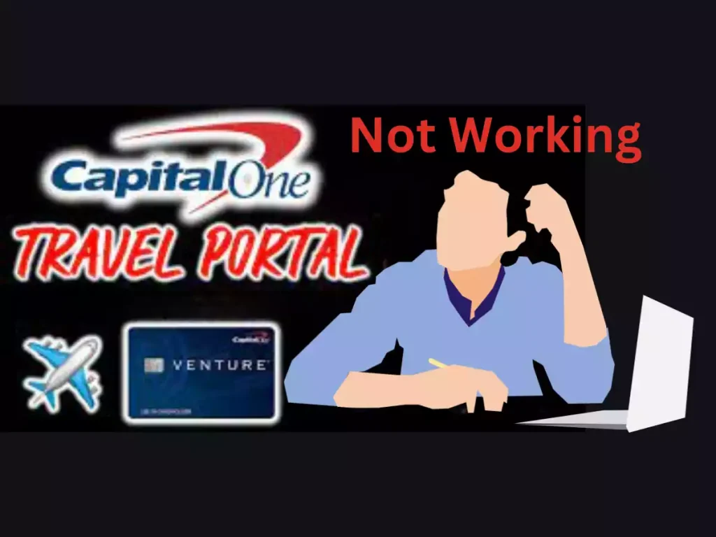 Capital One Travel Portal Not Working