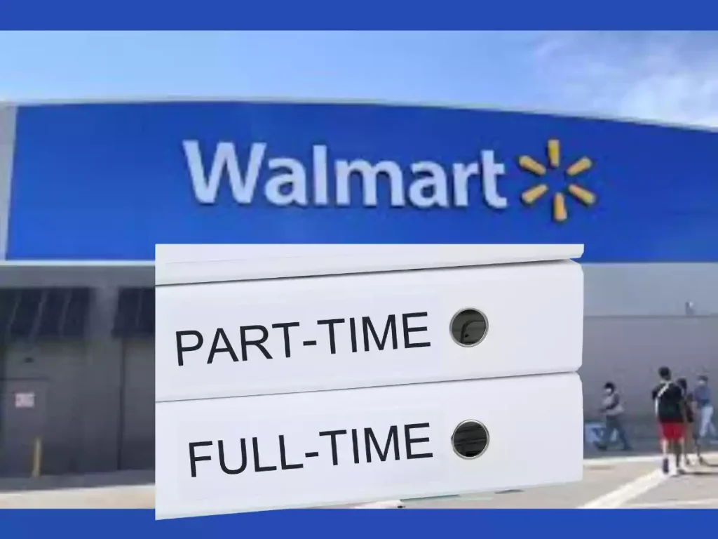Walmart Part-Time vs. Full-Time