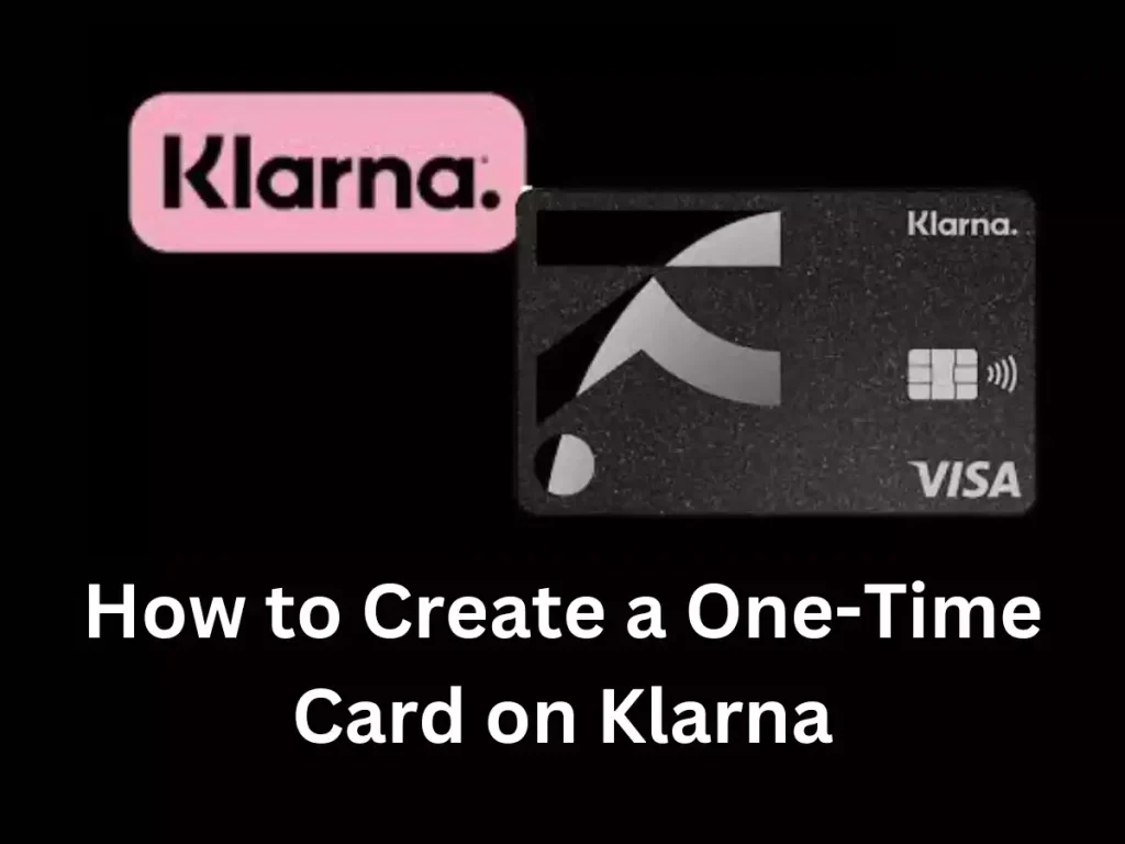 How to Create a One-Time Card on Klarna